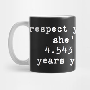 respect your mother Mug